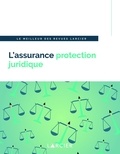  Collectif - L'assurance protection juridique.