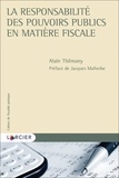 Alain Thilmany - La responsabilité de l'Etat en matière fiscale.