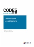 Stéphanie Lagasse et Emilie Vanstechelman - Code comparé - Les obligations.