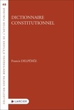 Francis Delpérée - Dictionnaire constitutionnel.