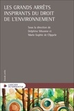 Delphine Misonne - Les grands arrêts inspirants du droit de l'environnement.