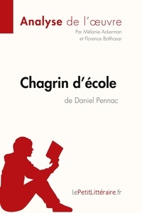 Mélanie Ackerman et Florence Balthasar - Chagrin d'école de Daniel Pennac.