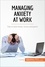  50Minutes - Coaching  : Managing Anxiety at Work - Tips to beat stress, worry and panic.
