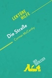 Mestrot Julie - Lektürehilfe  : Die Straße von Cormac McCarthy (Lektürehilfe) - Detaillierte Zusammenfassung, Personenanalyse und Interpretation.