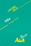 Seret Hadrien - Lektürehilfe  : 1984 von George Orwell (Lektürehilfe) - Detaillierte Zusammenfassung, Personenanalyse und Interpretation.