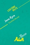 Beaugendre Flore - Lektürehilfe  : Jane Eyre von Charlotte Brontë (Lektürehilfe) - Detaillierte Zusammenfassung, Personenanalyse und Interpretation.