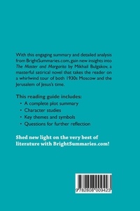 BrightSummaries.com  The Master and Margarita by Mikhail Bulgakov (Book Analysis). Detailed Summary, Analysis and Reading Guide
