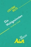 Graulich Tram-bach - Lektürehilfe  : Die Wohlgesinnten von Jonathan Littell (Lektürehilfe) - Detaillierte Zusammenfassung, Personenanalyse und Interpretation.