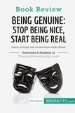  50Minutes - Book Review  : Book Review: Being Genuine: Stop Being Nice, Start Being Real by Thomas d'Ansembourg - Learn to forge real connections with others.