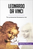  50Minutes - Art &amp; Literature  : Leonardo da Vinci - The quintessential Renaissance man.