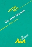 Le floc'h Mathilde - Lektürehilfe  : Der erste Mensch von Albert Camus (Lektürehilfe) - Detaillierte Zusammenfassung, Personenanalyse und Interpretation.