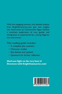 BrightSummaries.com  Americanah by Chimamanda Ngozi Adichie (Book Analysis). Detailed Summary, Analysis and Reading Guide