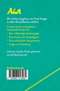 Lektürehilfe  Die dritte Jungfrau von Fred Vargas (Lektürehilfe). Detaillierte Zusammenfassung, Personenanalyse und Interpretation