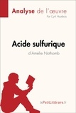 Cyril Hautbois - Acide sulfurique d'Amélie Nothomb.