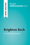Summaries Bright - BrightSummaries.com  : Brighton Rock by Graham Greene (Book Analysis) - Detailed Summary, Analysis and Reading Guide.