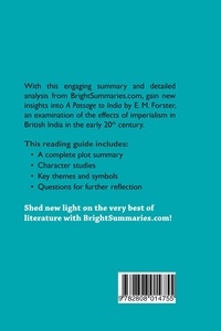 BrightSummaries.com  A Passage to India by E. M. Forster (Book Analysis). Detailed Summary, Analysis and Reading Guide