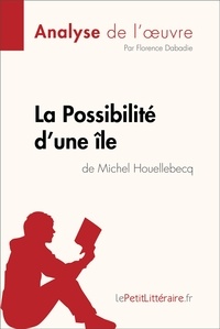 Florence Dabadie - La Possibilité d'une île de Michel Houellebecq.