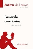 Philip Roth - Pastorale américaine.