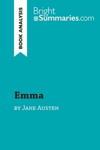Summaries Bright - BrightSummaries.com  : Emma by Jane Austen (Book Analysis) - Detailed Summary, Analysis and Reading Guide.