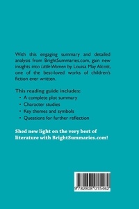 BrightSummaries.com  Little Women by Louisa May Alcott (Book Analysis). Detailed Summary, Analysis and Reading Guide