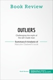 50Minutes - Book Review  : Book Review: Outliers by Malcolm Gladwell - Challenging the myth of the self-made man.
