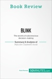  50Minutes - Book Review  : Book Review: Blink by Malcolm Gladwell - The secrets of subconscious decision-making.