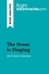 Summaries Bright - BrightSummaries.com  : The Grass is Singing by Doris Lessing (Book Analysis) - Detailed Summary, Analysis and Reading Guide.