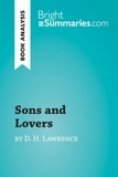 Summaries Bright - BrightSummaries.com  : Sons and Lovers by D.H. Lawrence (Book Analysis) - Detailed Summary, Analysis and Reading Guide.