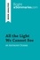 Summaries Bright - BrightSummaries.com  : All the Light We Cannot See by Anthony Doerr (Book Analysis) - Detailed Summary, Analysis and Reading Guide.