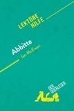 Querleser Der - Lektürehilfe  : Abbitte von Ian McEwan (Lektürehilfe) - Detaillierte Zusammenfassung, Personenanalyse und Interpretation.