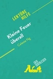 Querleser Der - Lektürehilfe  : Kleine Feuer überall von Celeste Ng (Lektürehilfe) - Detaillierte Zusammenfassung, Personenanalyse und Interpretation.