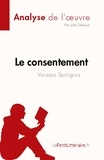 Delcourt Julie - Fiche de lecture  : Le consentement de Vanessa Springora (Analyse de l'oeuvre) - Résumé complet et analyse détaillée de l'oeuvre.