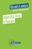 Noémie Barthélemy - Imparfaits, libres et heureux (Résumé et analyse du livre de Christophe André).