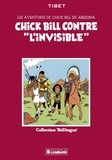  Greg et  Tibet - Chick Bill - tome 1 - Chick Bill contre "L'invisible".