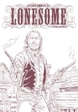 Yves Swolfs - Lonesome Tome 3 : Les liens du sang.