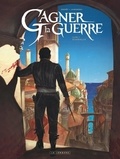 Frédéric Genêt - Gagner la guerre Tome 1 : Ciudalia.