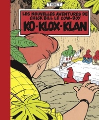  Greg et  Tibet - Chick Bill - tome 7 - Ko-Klox-Klan.