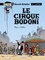  Peyo et  Gos - Benoît Brisefer (Lombard) - tome 5 - Le Cirque Bodoni.