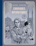 Christophe Simon et Tristan Roulot - Les Diplomates 1 : Chroniques diplomatiques - Tome 1 - Iran, 1953 / Edition spéciale (N&B).