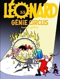  Turk et  Zidrou - Léonard 55 : Léonard - Tome 55 - Génie circus.