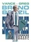  Greg et  Vance - Bruno Brazil - Tome 10 - Dossier Bruno Brazil.