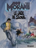  Vernes et  Coria - Bob Morane - Tome 26 - Le Jade de Séoul.