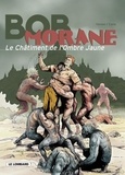  Vernes et  Coria - Bob Morane - Tome 34 - Le Châtiment de l'ombre jaune.