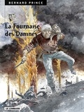  Hermann et  Greg - Bernard Prince - Tome 7 - La Fournaise des damnés.