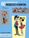 Franquin - Modeste et Pompon - Tome 1 - 60 aventures de Modeste et Pompon.