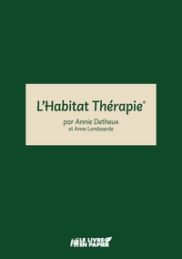 Annie Detheux et Anne Lombaerde - L'Habitat Thérapie.