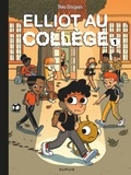 Théo Grosjean - Elliot au collège - Tome 1 - Panique en sixième.