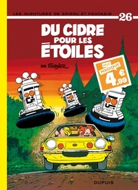 Jean-Claude Fournier - Les Aventures de Spirou et Fantasio Tome 26 : Du cidre pour les étoiles.