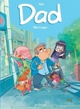  Nob - Dad 1 : Dad - Tome 1 - Filles à papa / Edition spéciale, Limitée (Opé été 2024).