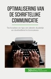 Schandeler Florence - Optimalisering van de schriftelijke communicatie - Technieken en tips om ideeën duidelijk en doeltreffend te formuleren.